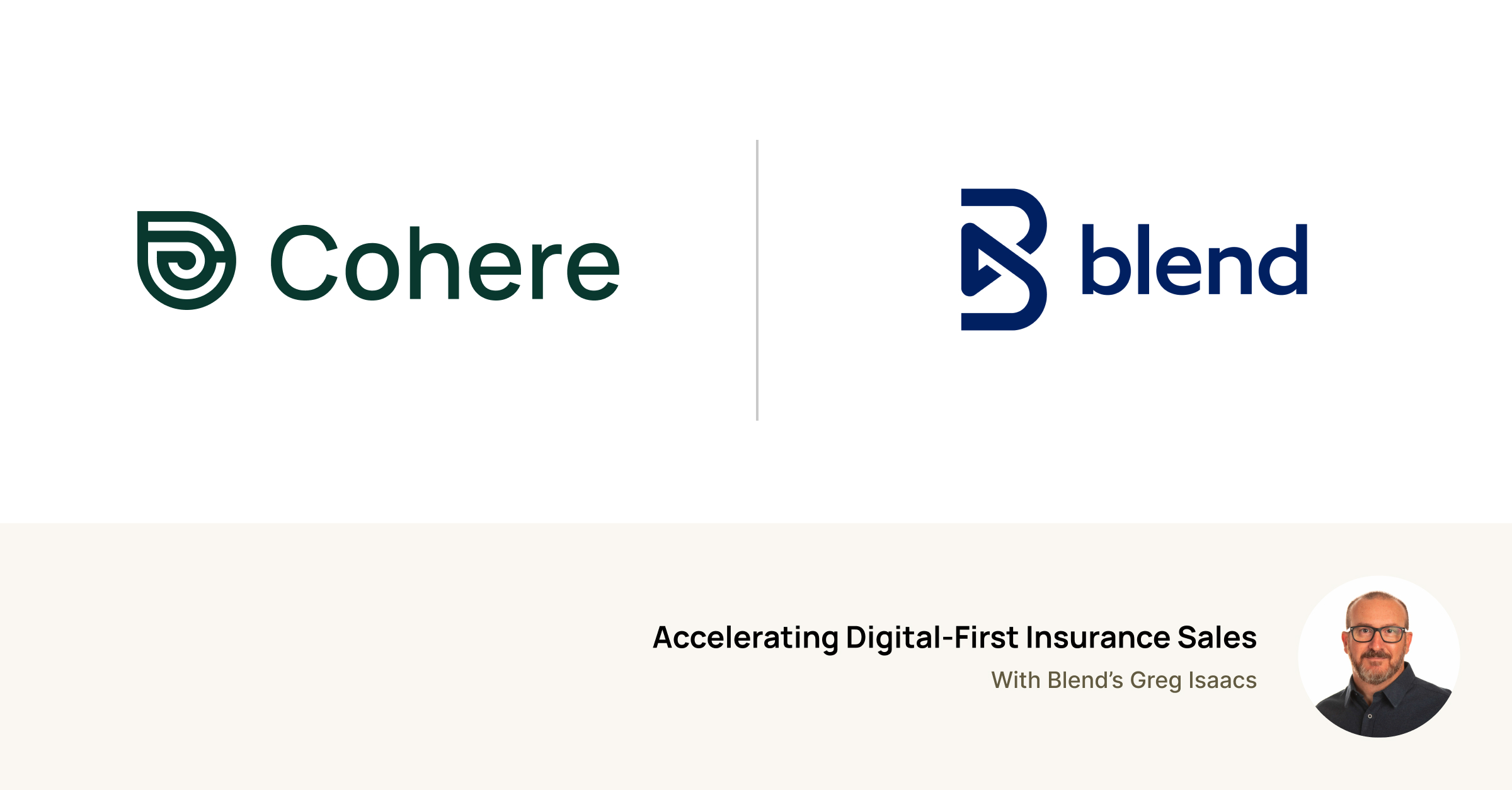 Accelerating DigitalFirst Insurance Sales with Blend’s Greg Isaacs